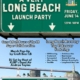 A Very Long Beach Launch Party flyer