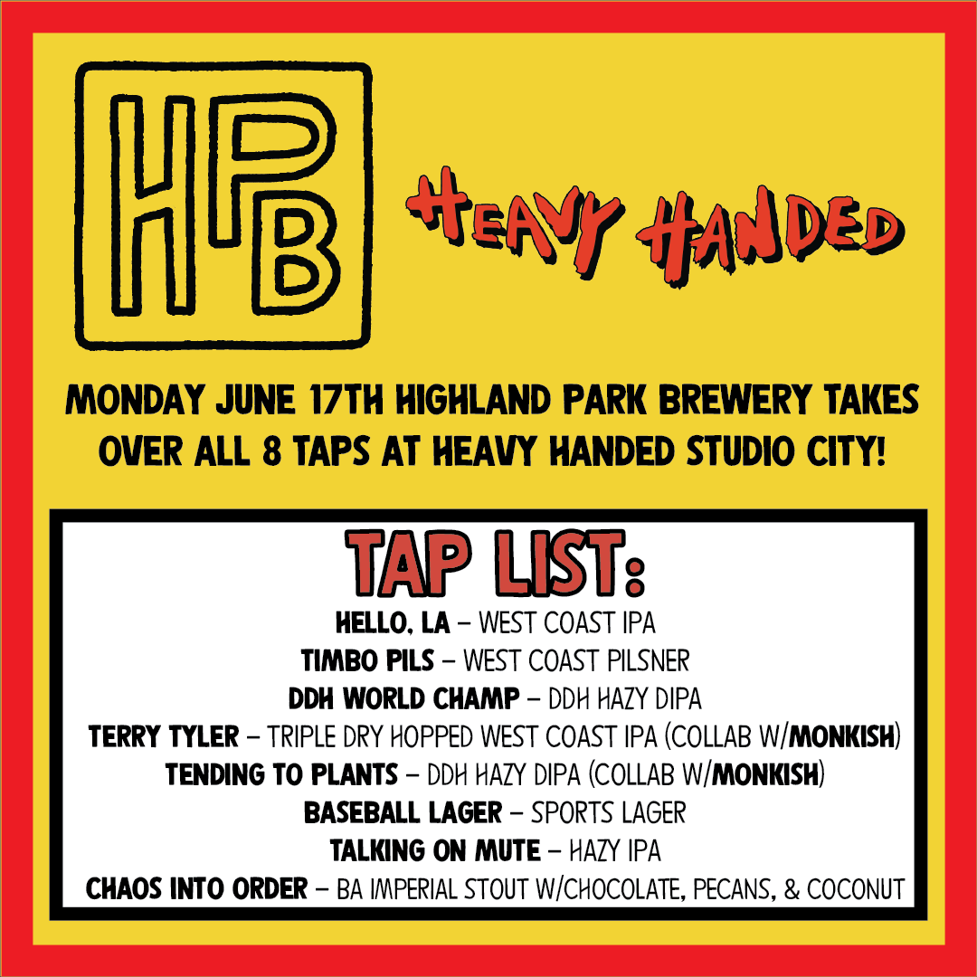 Highland Park Brewing: Heavy Handed tap takeover