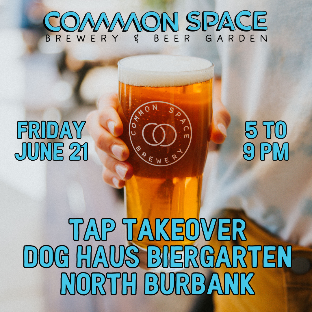 Tap Takeover at Dog Haus Biergarten North Burbank