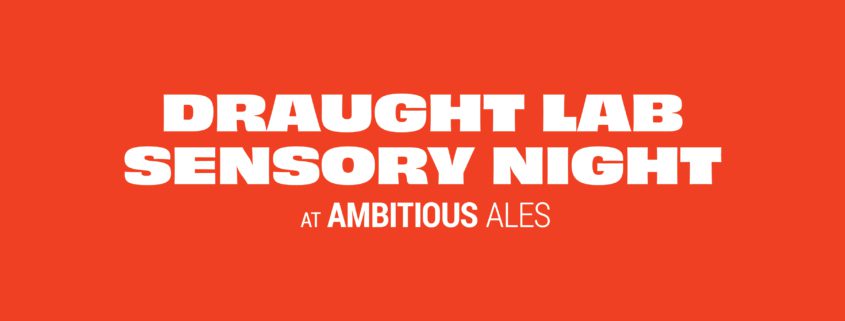 Draught Lab Sensory Night