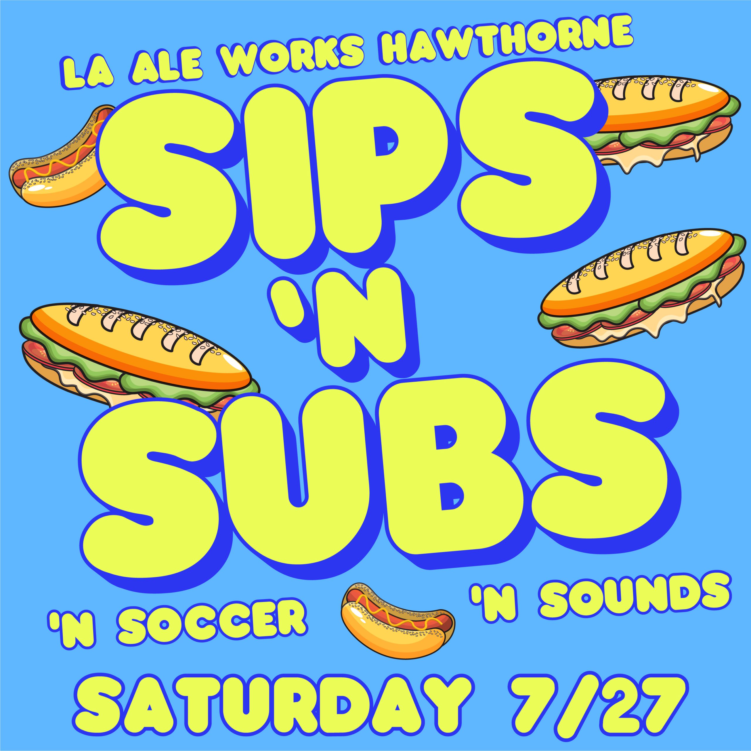 Sips N Subs at LA Ale Works