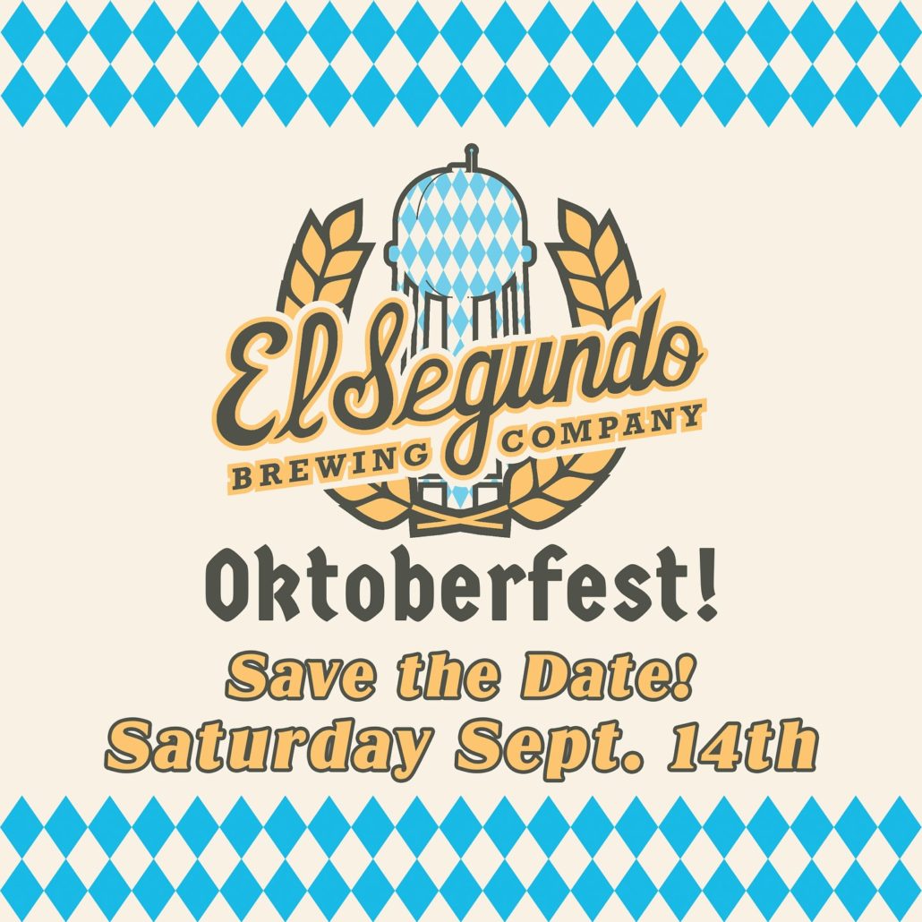 Oktoberfest at El Segundo Brewing Co