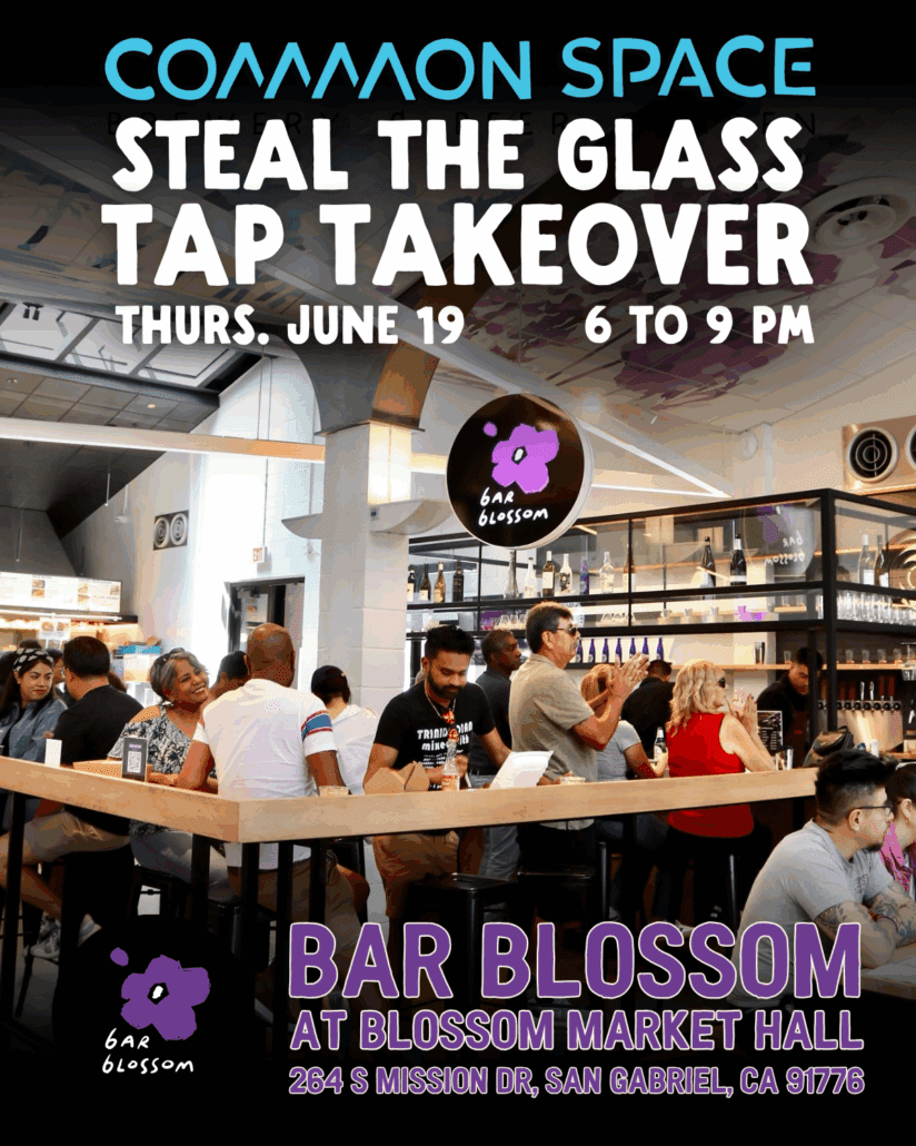 Common Space Steal the Glass Tap Takeover