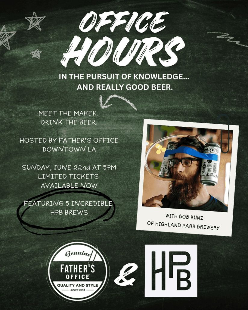 Office Hours at Father's Office DTLA