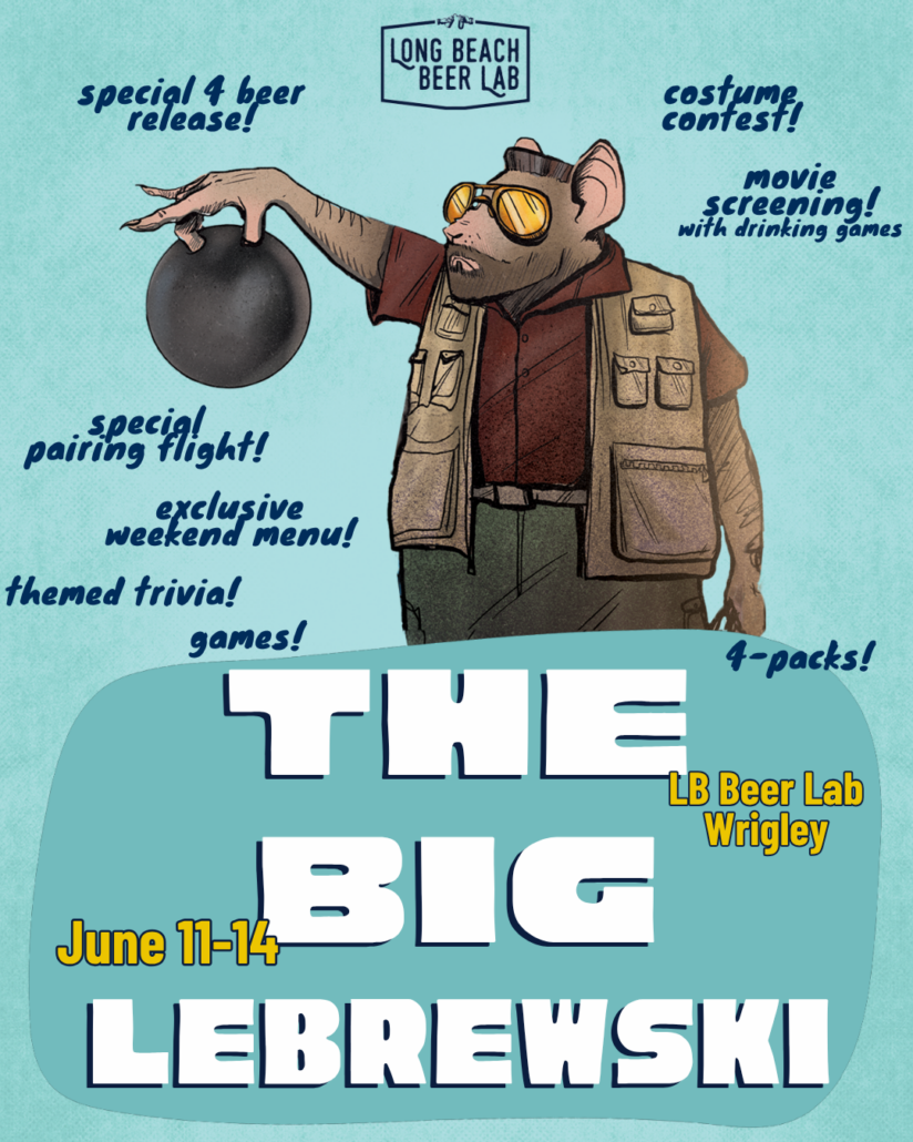 The Big Lebrewski at Long Beach Beer Lab