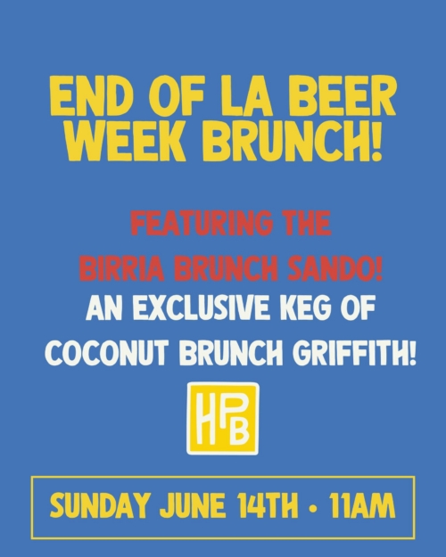 End of LA Beer Week Brunch at Highland Park Brewery