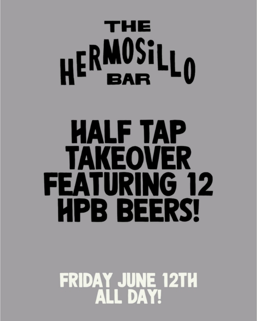 Highland Park Brewery Takes Over (half) Of The Hermosillo's Taplist