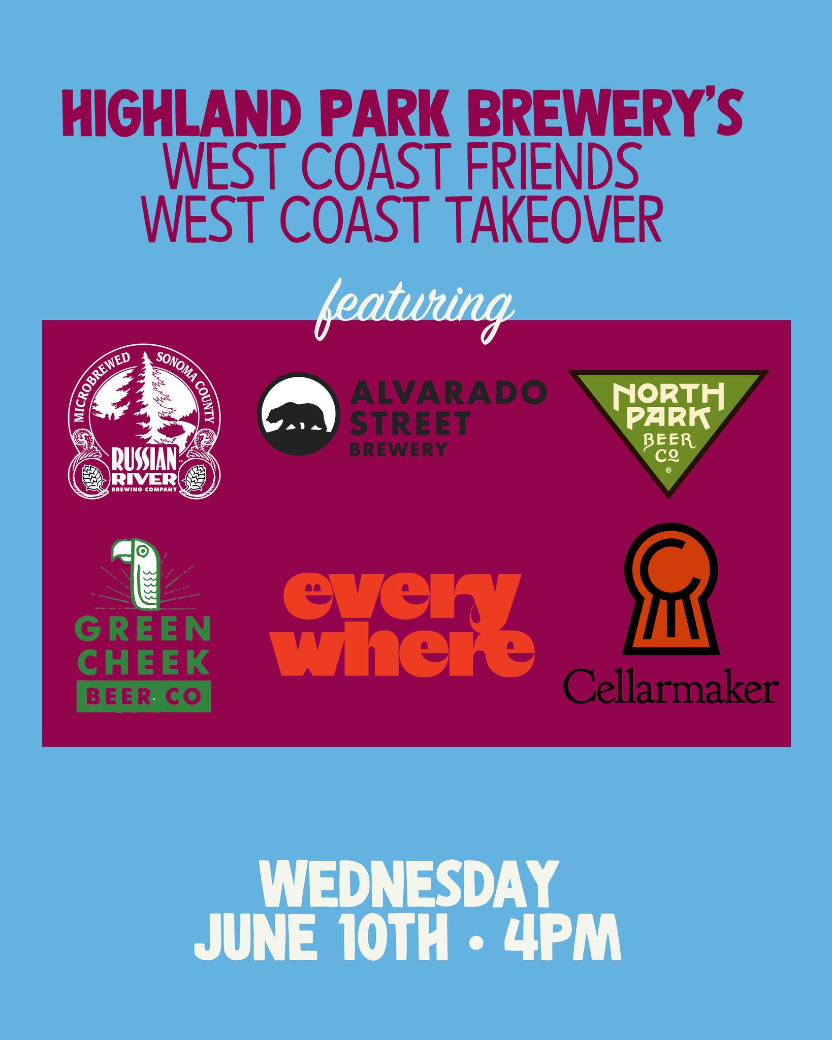 West Coast Friends - West Coast Takeover at Highland Park Brewery