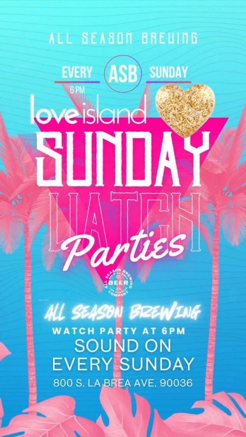 Love Island Watch Parties at All Season Brewing